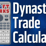 dynasty trade calculator
